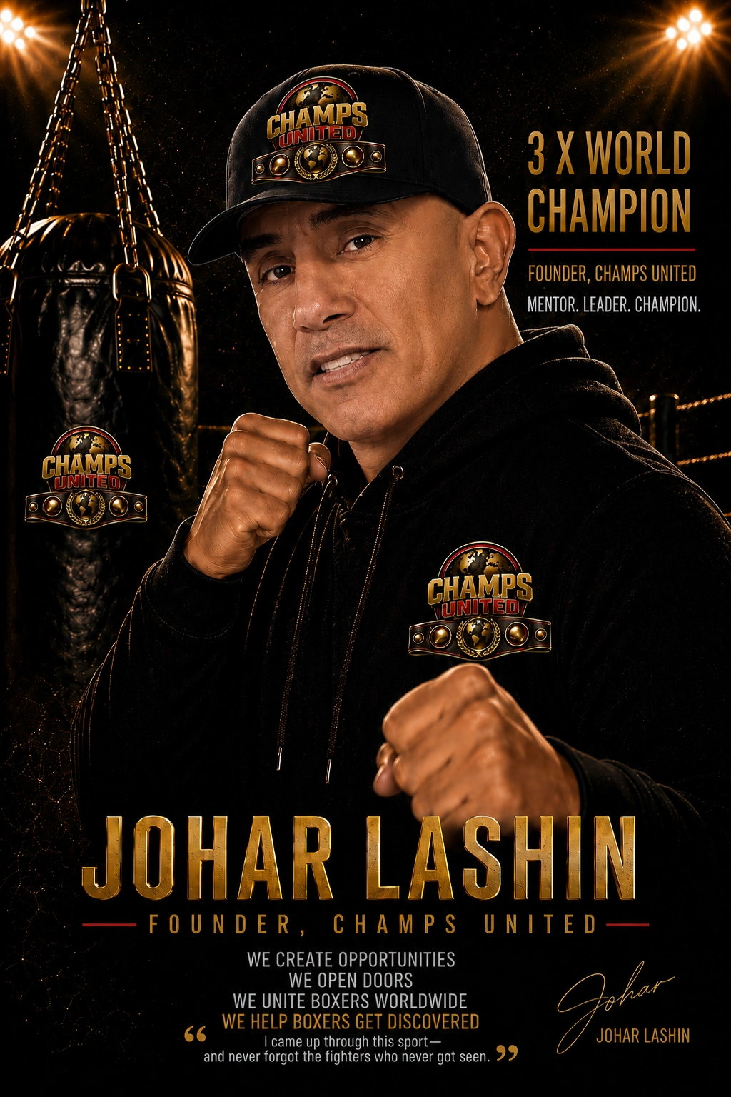 Johar Lashin — 3× World Champion and founder of Champs United. Mentor. Leader. Champion.